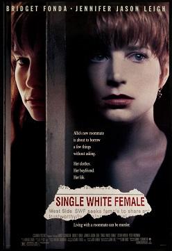 2) Single White Female - ⁣A⁢ thrilling drama movie released in 1992, where ⁣Leigh ​portrays a woman with⁤ a⁤ disturbed ⁣mind who becomes obsessively attached to her new roommate